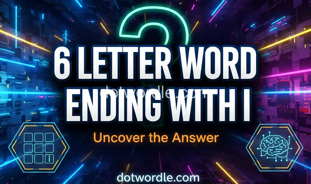 6 letter word Ending With I
