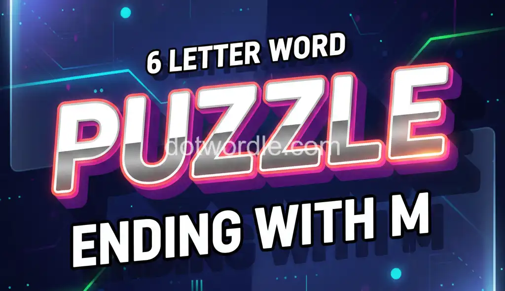 6 letter word Ending With M