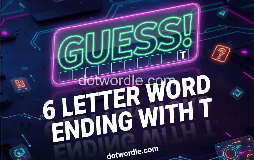 6 letter word Ending With T